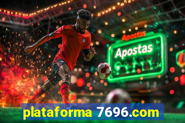 plataforma 7696.com